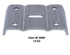 Item ID 2660 , 12-53 Axle U-Bolt Tie Plate, 10K Heavy Duty for 5" Round Axle Tube, 5/8" U-Bolt Holes for 3" Leaf Springs