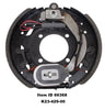 Item ID 66368 , K23-429-00 Dexter 7,200 Lbs Per Pair Capacity (3,600 Lbs Each) 12-1/4" x 2-1/2" Manual Adjust Electric Drum Brake Assembly Complete, Right Side, 4-Bolt Mount, Black Painted Finish